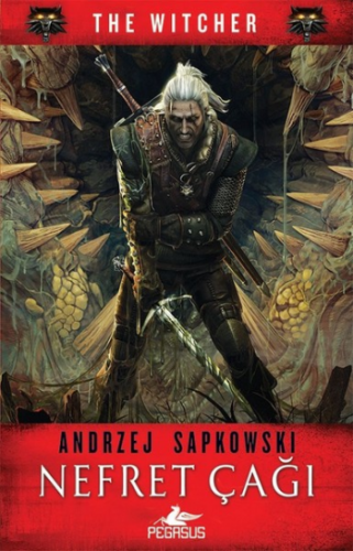 Nefret Çağı - The Witcher Serisi 4