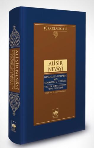 Nesayimü'l-Mahabbe Min Şemayimü'l-Fütüvve / Yiğitlik Kokularından Sevg