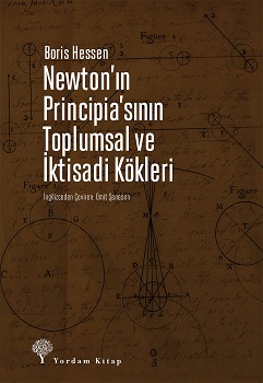 Newton'ın Principia'sının Toplumsal ve İktisadi Kökleri