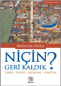 Niçin Geri Kaldık?