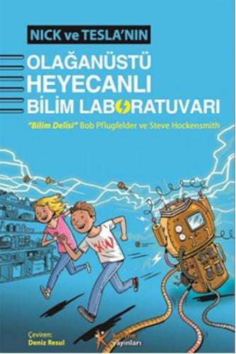 Nick ve Tesla'nın Olağanüstü Heyecanlı Bilim Laboratuvarı