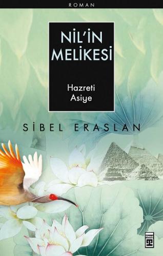 Nil'in Melikesi Hazreti Asiye