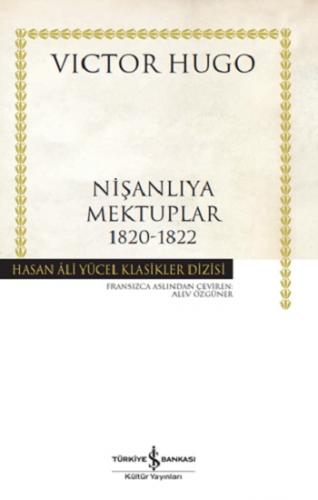 Nişanlıya Mektuplar 1820-1822 (Ciltli)