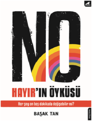 No - Hayır'ın Öyküsü