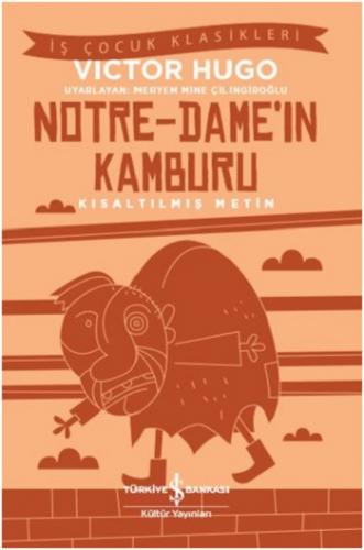 Notre-Dame'ın Kamburu (Kısaltılmış Metin)