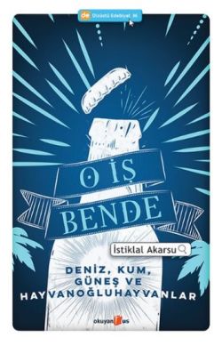 O İş Bende