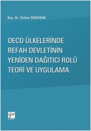 Oecd Ülkelerinde Refah Devletinin Yeniden Dağıtıcı Rolü Teori ve Uygul