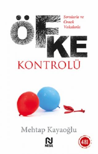 Öfke Kontrolü - Sorularla ve Örnek Vakalarla