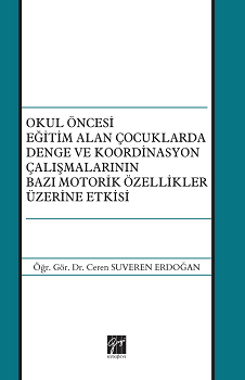 Okul Öncesi Eğitim Alan Çocuklarda Denge ve Koordinasyon Çalışmalarını