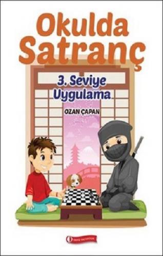 Okulda Satranç 3. Seviye Uygulama