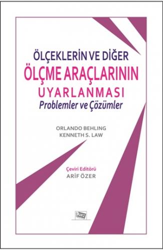 Ölçeklerin Ve Diğer Ölçme Araçlarının Uyarlanması: Problemler Ve Çözüm