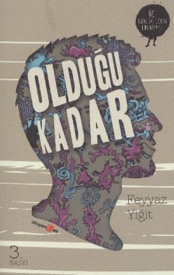 Olduğu Kadar