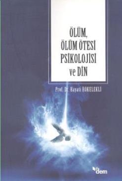 Ölüm, Ölüm Ötesi Psikolojisi ve Din