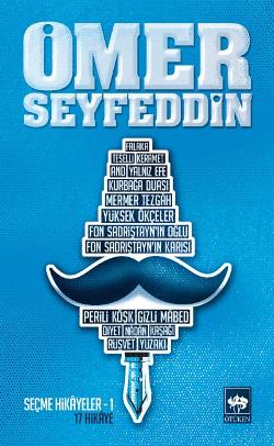 Ömer Seyfeddin - Seçme Hikayeler 1