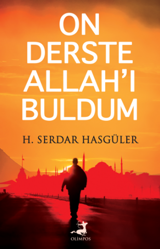 On Derste Allah'ı Buldum