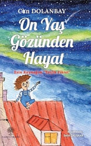 On Yaş Gözünden Hayat