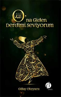 O'na Giden Derdimi Seviyorum