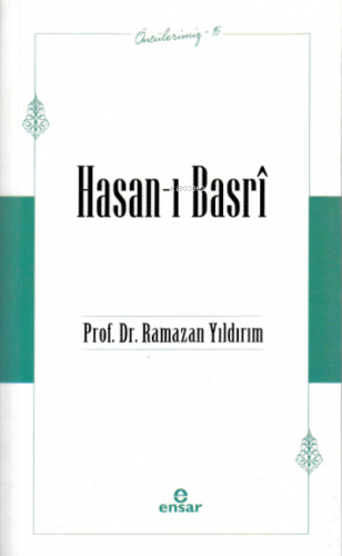 Öncülerimiz-15 Hasan-ı Basri