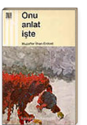 Onu Anlat İşte