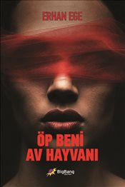 Öp Beni Av Hayvanı