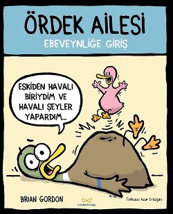 Ördek Ailesi Ebeveynliğe Giriş