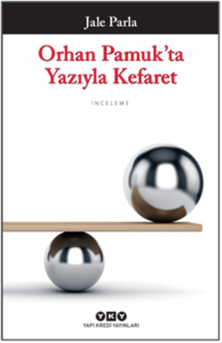 Orhan Pamuk'ta Yazıyla Kefaret