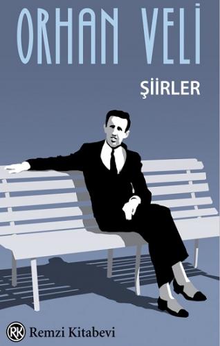 Orhan Veli Şiirler