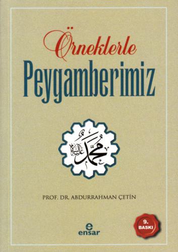 Örneklerle Peygamberimiz