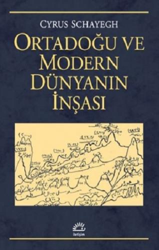 Ortadoğu ve Modern Dünyanın İnşası