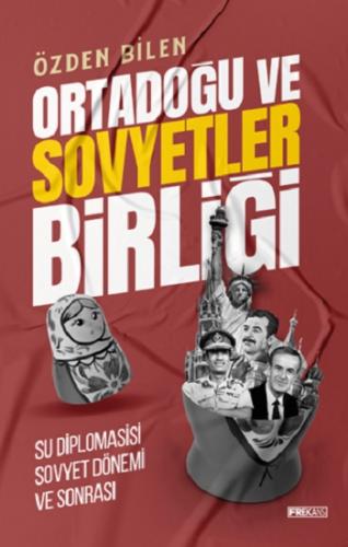 Ortadoğu ve Sovyetler Birliği Su Diplomasisi Sovyet Dönem ve Sonrası