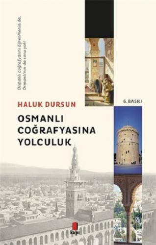 Osmanlı Coğrafyasına Yolculuk