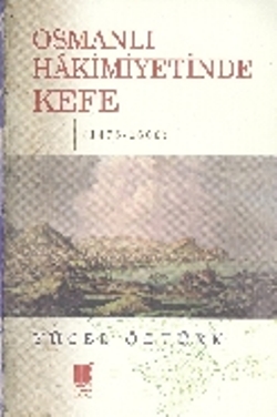 Osmanlı Hakimiyetinde Kefe (1475-1600)