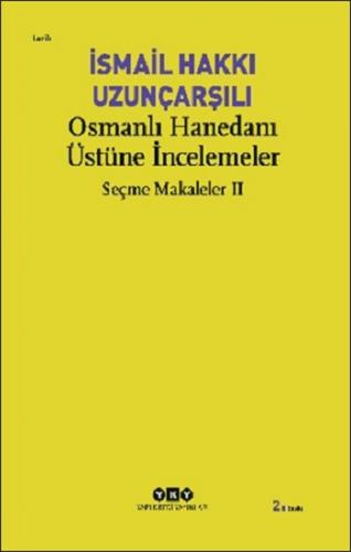 Osmanlı Hanedanı Üstüne İncelemeler