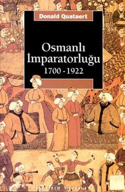 Osmanlı İmparatorluğu: 1700-1922