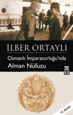 Osmanlı İmparatorluğu'nda Alman Nüfuzu