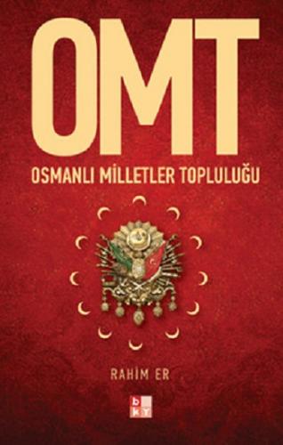 Osmanlı Milletler Topluluğu -OMT-