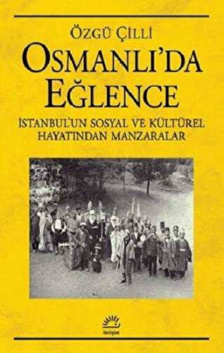 Osmanlı'da Eğlence