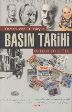 Osmanlı'dan 21. Yüzyıla Basın Tarihi