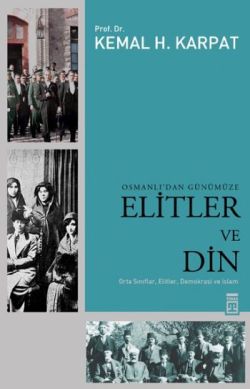 Osmanlı'dan Günümüze Elitler ve Din