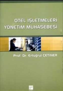 Otel İşletmeleri Yönetim Muhasebesi