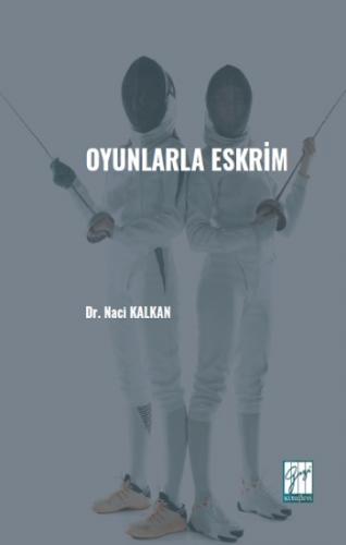 Oyunlarla Eskrim