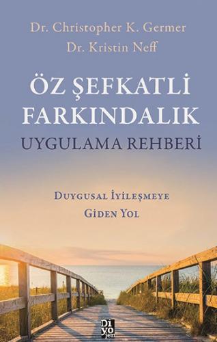 Öz Şefkatli Farkindalik Uygulama Rehberi