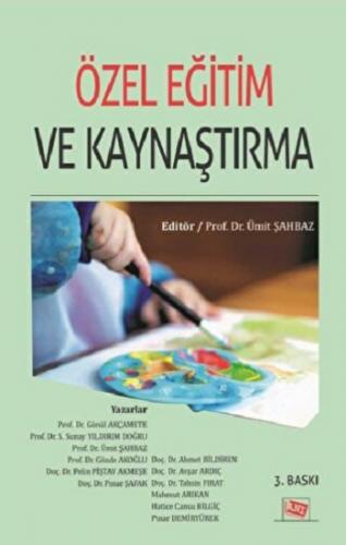 Özel Eğitim ve Kaynaştırma