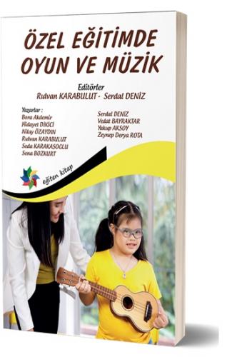 Özel Eğitimde Oyun Ve Müzik