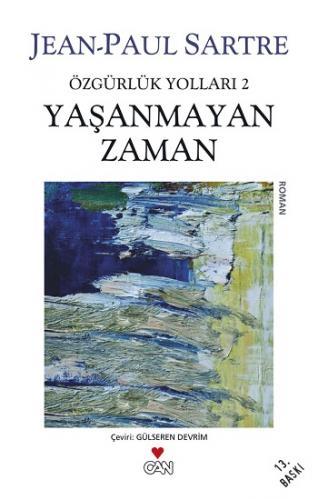 Özgürlük Yolları 2 - Yaşanmayan Zaman