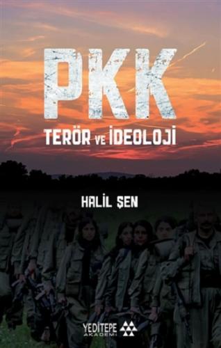 P KK Teror ve İdeoloji