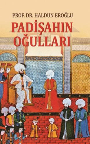 Padişahın Oğulları