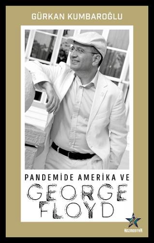 Pandemide Amerika Ve George Floyd