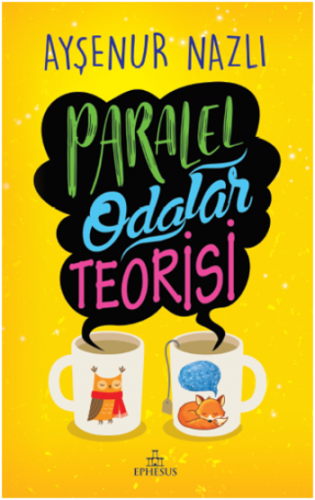 Paralel Odalar Teorisi (Ciltli)