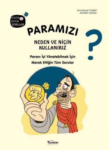 Paramızı Neden ve Niçin Kullanırız? (Ciltli)